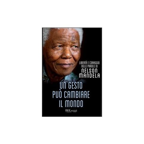 Nelson Mandela - Un gesto può cambiare il mondo - Foto 1