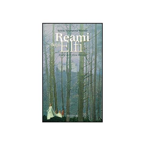 Sylvia Townsend Warner - Reami degli elfi - Foto 2