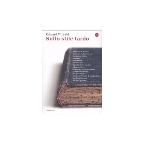 Edward W. Said - Sullo stile tardo - Foto 1