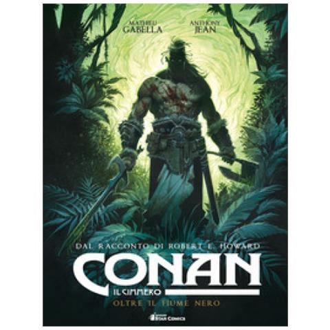 Robert Ervin Howard - Conan il cimmero. Vol. 3: Oltre il fiume nero - Foto 1