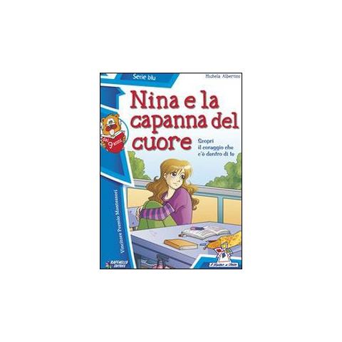 Michela Albertini - Nina e la capanna del cuore - Foto 1