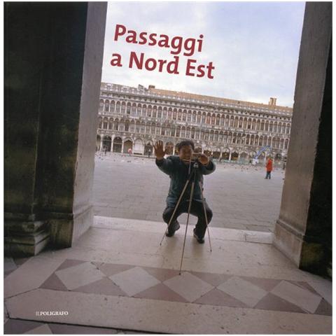 E. Gusella - Passaggi a Nord Est. Catalogo della mostra (Padova, 6 aprile-18 maggio 2008). Ediz. illustrata - Foto 1