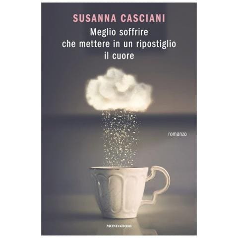 Susanna Casciani - Meglio Soffrire Che Mettere In Un Ripostiglio Il Cuore - Foto 2