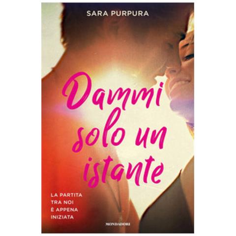 Sara Purpura - Dammi Solo Un Istante. La Storia Di Liam E Bre. Vol. 1 - Foto 1