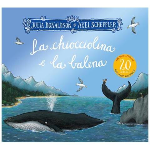Julia Donaldson - La chiocciolina e la balena. Ediz. speciale 20 anni - Foto 1