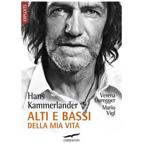 Hans Kammerlander - Alti e bassi della mia vita - Foto 1