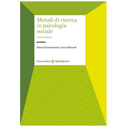Mauro Giacomantonio - Metodi di ricerca in psicologia sociale - Foto 1