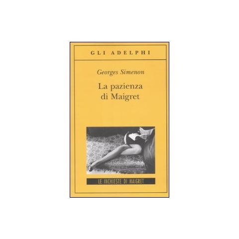 Georges Simenon - La pazienza di Maigret - Foto 1