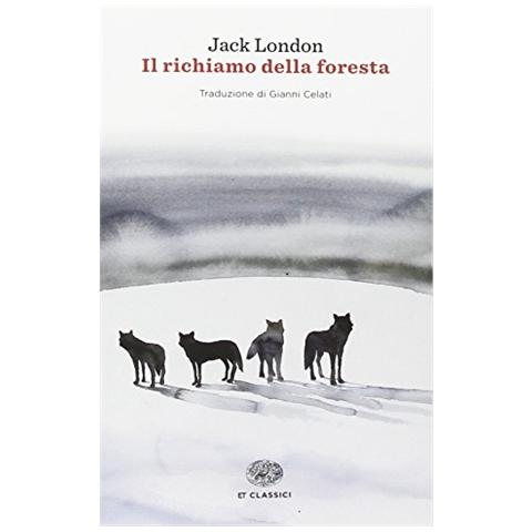 Jack London - Il Richiamo Della Foresta - Foto 1