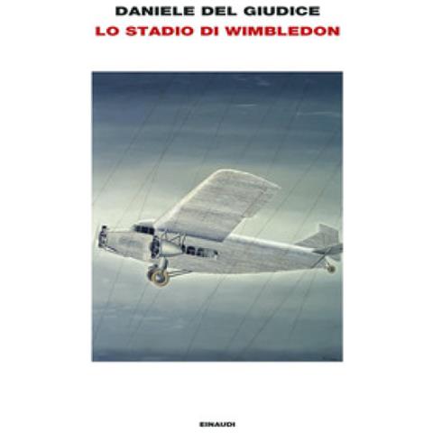 Daniele Del Giudice - Lo Stadio Di Wimbledon - Foto 1