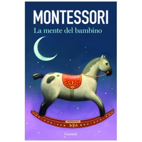Maria Montessori - La Mente Del Bambino. Mente Assorbente - Foto 1