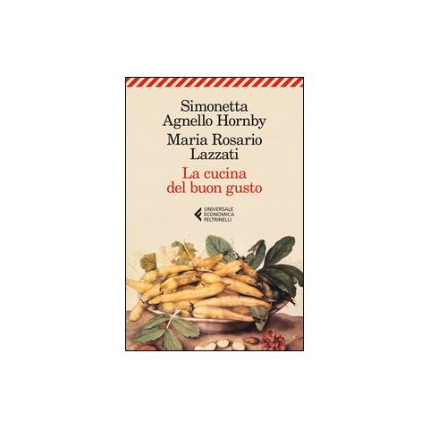 Simonetta Agnello Hornby / Maria Rosario Lazzati - Cucina Del Buon Gusto (La)  - Foto 2