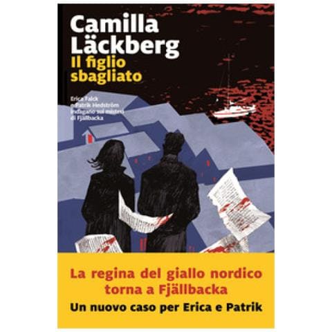 Camilla Läckberg - Il Figlio Sbagliato. I Delitti Di Fjällbacka. Vol. 11 - Foto 1