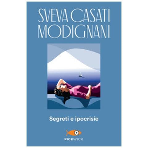 Sveva Casati Modignani - Segreti E Ipocrisie - Foto 1