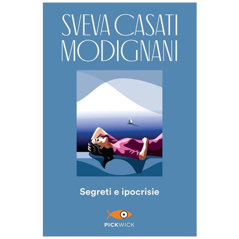Sveva Casati Modignani - Segreti E Ipocrisie - Foto 2