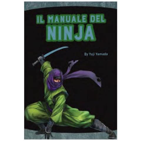 Yuji Yamada - Il Manuale Del Ninja. Ediz. A Colori - Foto 1