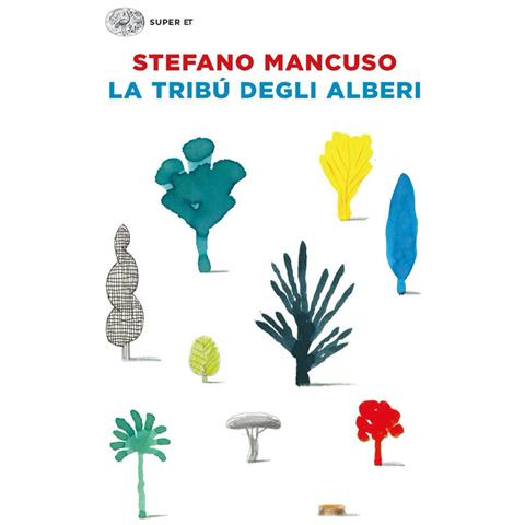 Stefano Mancuso - La Tribù Degli Alberi - Foto 2