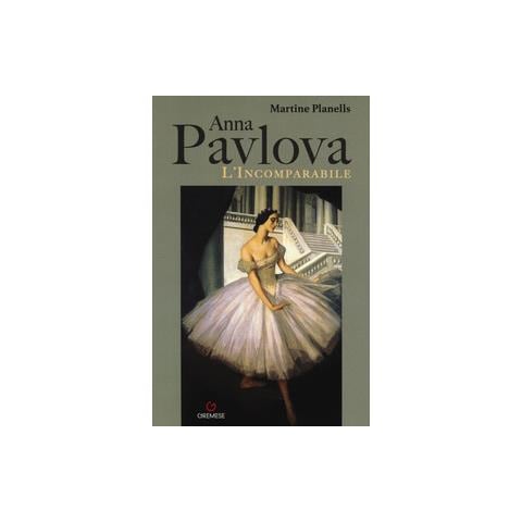 Martine Planells - Anna Pavlova. L'incomparabile - Foto 1