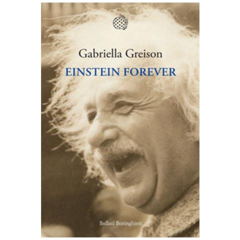 Gabriella Greison - Einstein Forever - Foto 1