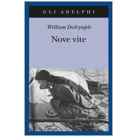 William Dalrymple - Nove Vite - Foto 2