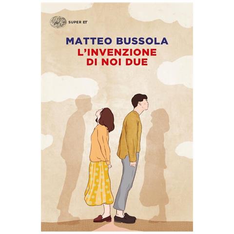 Matteo Bussola - L'invenzione Di Noi Due - Foto 2