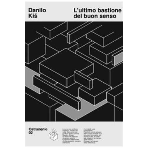 Danilo Kis - L'ultimo Bastione Del Buon Senso - Foto 1