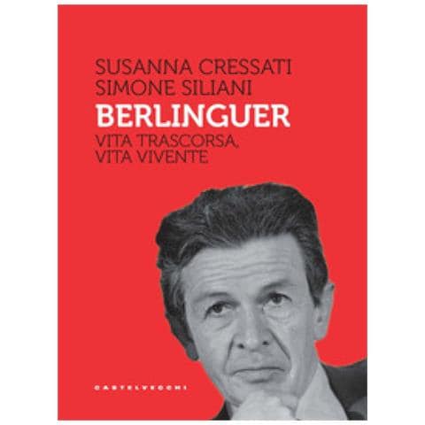 Susanna Cressati - Berlinguer. Vita trascorsa, vita vivente - Foto 1