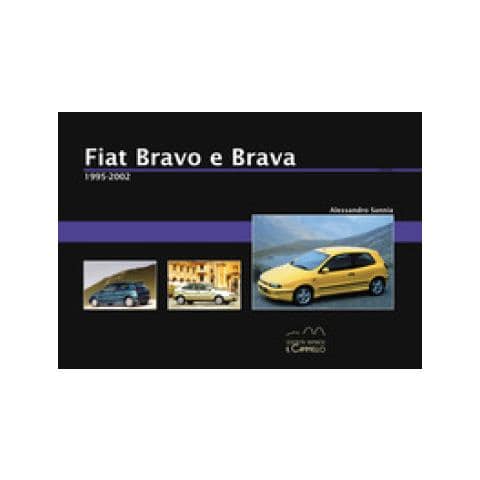 Alessandro Sannia - Fiat Bravo E Brava. 1995-2002 - Foto 1