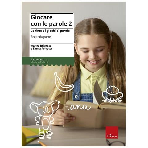 Emma Perrotta - Giocare con le parole. Le rime e i giochi di parole. Vol. 2 - Foto 1