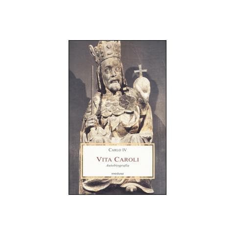 Carlo IV - Vita Caroli. Autobiografia - Foto 1