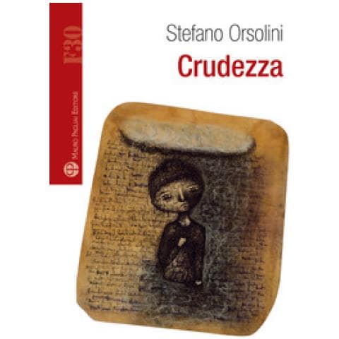 MAURO PAGLIAI EDITORE - Stefano Orsolini - Crudezza - ePRICE