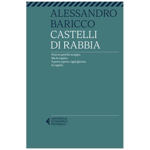 Alessandro Baricco - Castelli di rabbia - Foto 1