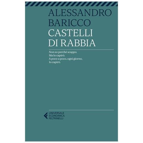 Alessandro Baricco - Castelli di rabbia - Foto 2