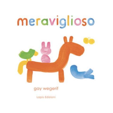 Gay Wegerif - Meraviglioso. Ediz. A Colori - Foto 1