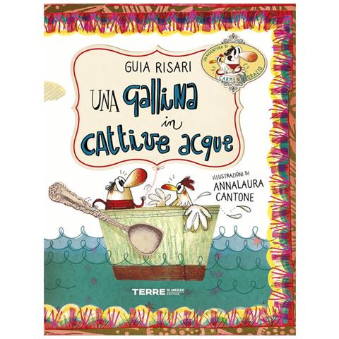 Guia Risari - Una Gallina In Cattive Acque - Foto 2