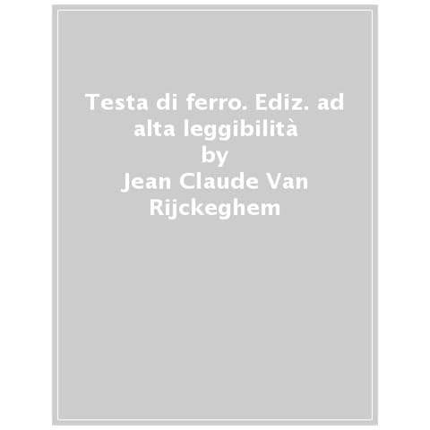 Jean-Claude Van Rijckeghem - Testa di ferro. Ediz. ad alta leggibilità - Foto 1
