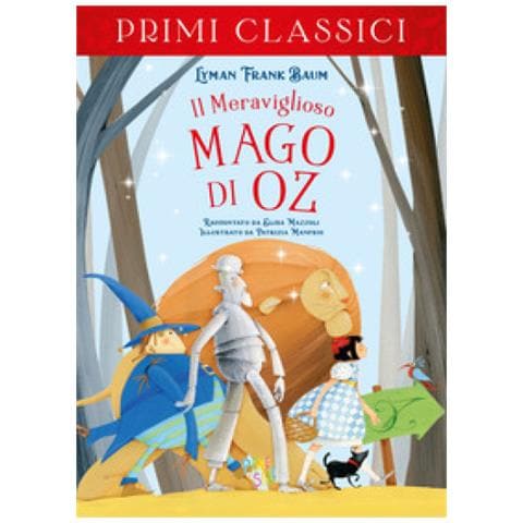 Lyman Frank Baum, Elisa Mazzoli - Il Meraviglioso Mago Di Oz - Foto 1
