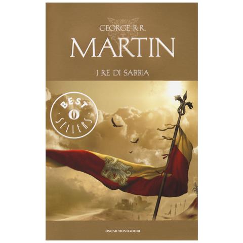George R. R. Martin - I re di sabbia - Foto 1