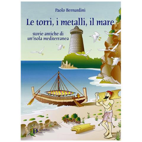 Paolo Bernardini - Le torri, i metalli, il mare - Foto 1
