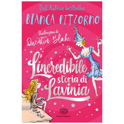 Bianca Pitzorno - L'incredibile Storia Di Lavinia - Foto 2