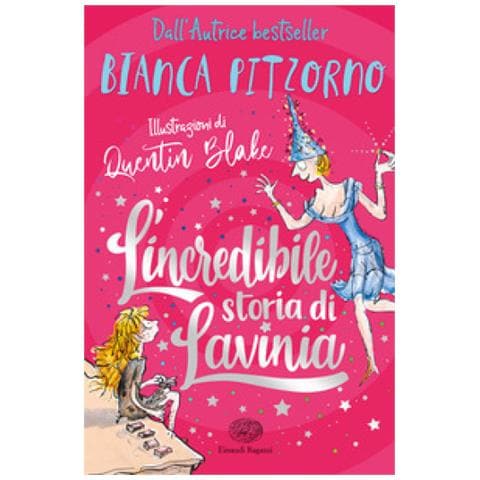 Bianca Pitzorno - L'incredibile Storia Di Lavinia - Foto 1