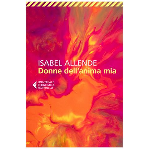 Isabel Allende - Donne Dell'anima Mia - Foto 2
