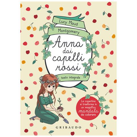 Anna Dai Capelli Rossi. Ediz. Integrale - Foto 2