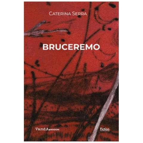 Caterina Serra - Bruceremo - Foto 1