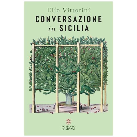 Elio Vittorini - Conversazione in Sicilia - Foto 1