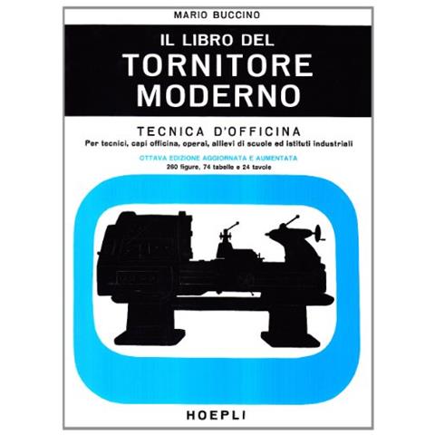 Mario Buccino - Il libro del tornitore moderno - Foto 1