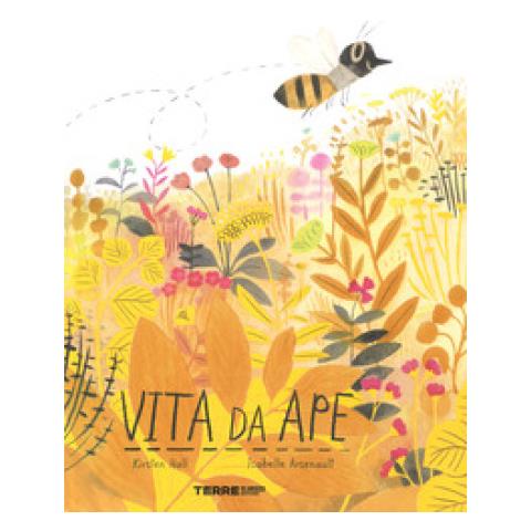 Kirsten Hall - Vita Da Ape. Ediz. A Colori - Foto 1