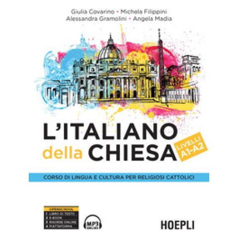 Giulia Covarino - L'italiano della Chiesa. Corso di lingua e cultura per religiosi cattolici. Livelli A1-A2 - Foto 1