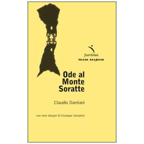 Claudio Damiani - Ode Al Monte Soratte - Foto 1
