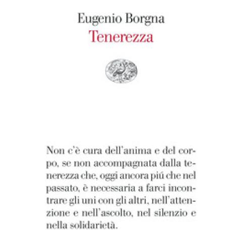 Eugenio Borgna - Tenerezza - Foto 1
